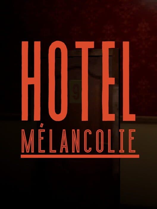 Обложка Hotel Melancolie