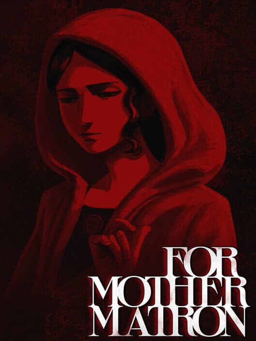 Обложка For Mother Matron