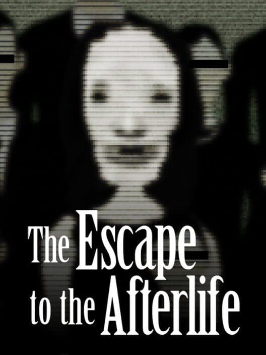 Обложка The Escape to the Afterlife