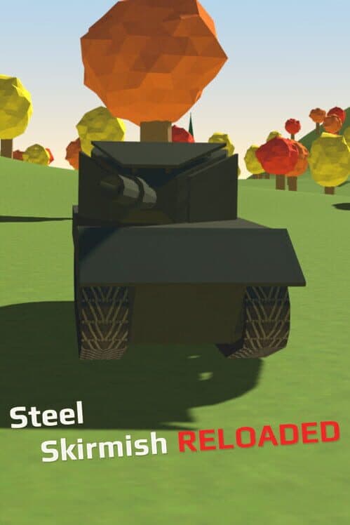Обложка Steel Skirmish: Reloaded