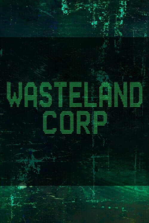 Обложка Wasteland Corp