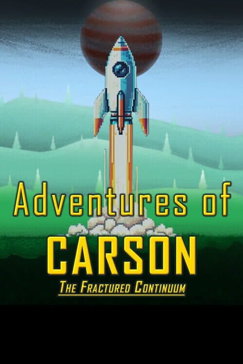Обложка Adventures of Carson: Fractured Continuum