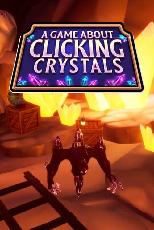 Обложка A Game About Clicking Crystals