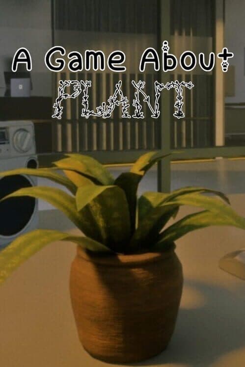 Обложка A Game About Plant