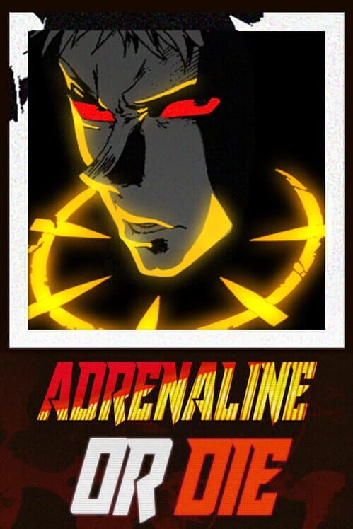 Обложка Adrenaline or Die