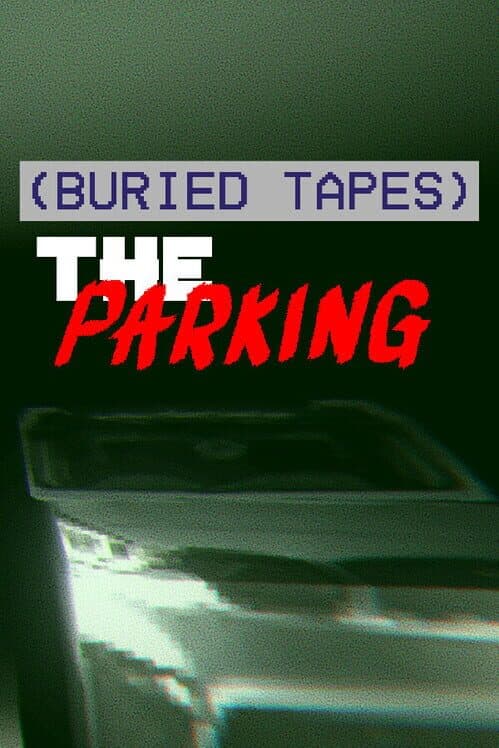 Обложка Buried Tapes: The Parking