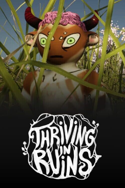 Обложка Thriving in Ruins: The End of Humanity is not the End of the World