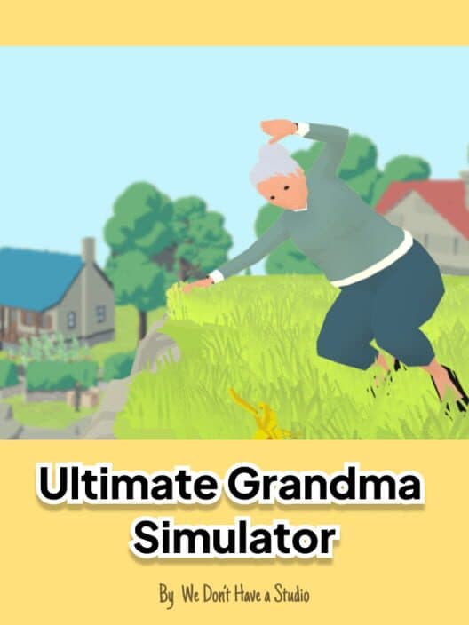 Обложка Ultimate Grandma Simulator