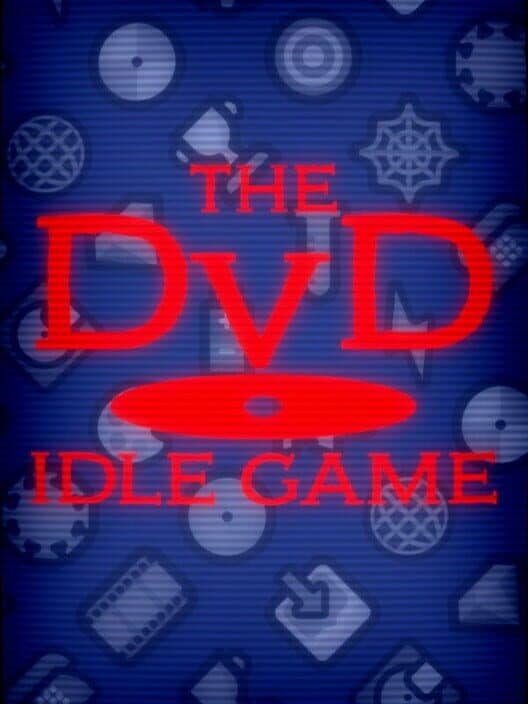 Обложка The DvD Idle Game