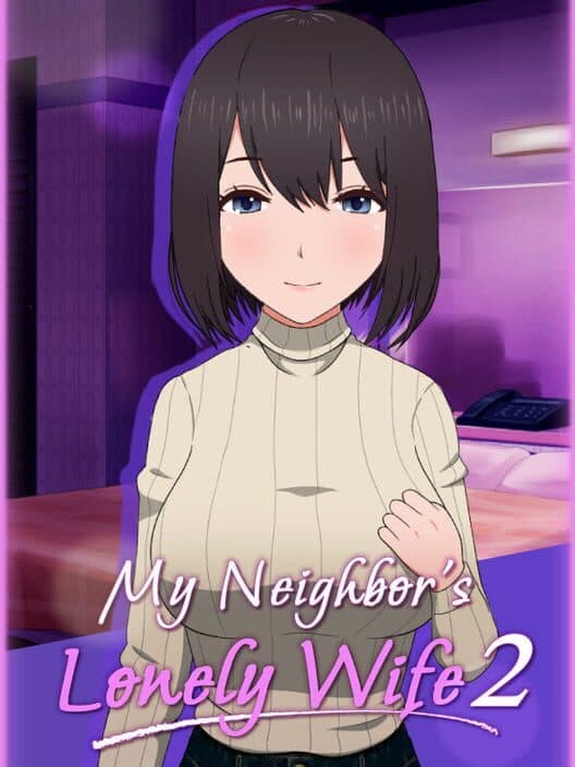 Обложка My Neighbor's Lonely Wife 2