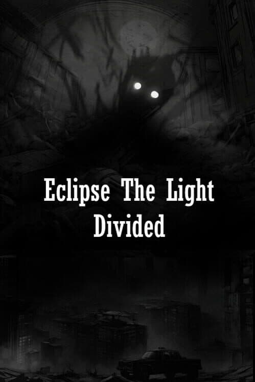 Обложка Eclipse the Light Divided