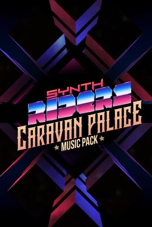 Обложка Synth Riders: Caravan Palace - "Lone Digger"