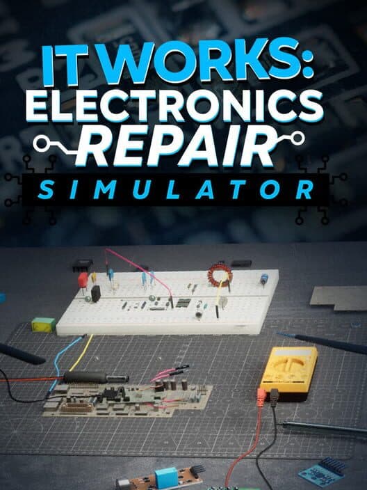 Обложка It Works: Electronics Repair Simulator