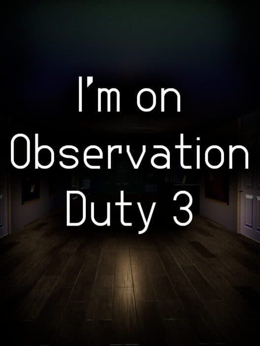 Обложка I'm on Observation Duty 3