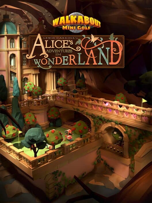 Обложка Walkabout Mini Golf: Alice's Adventures in Wonderland