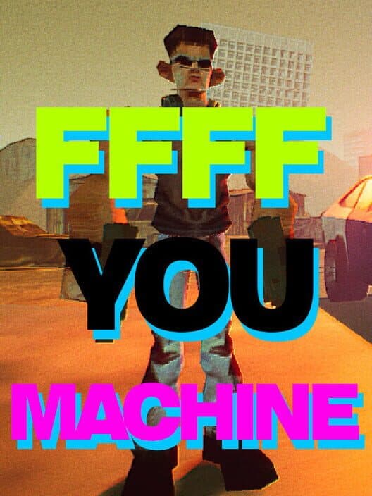 Обложка Ffff You Machine