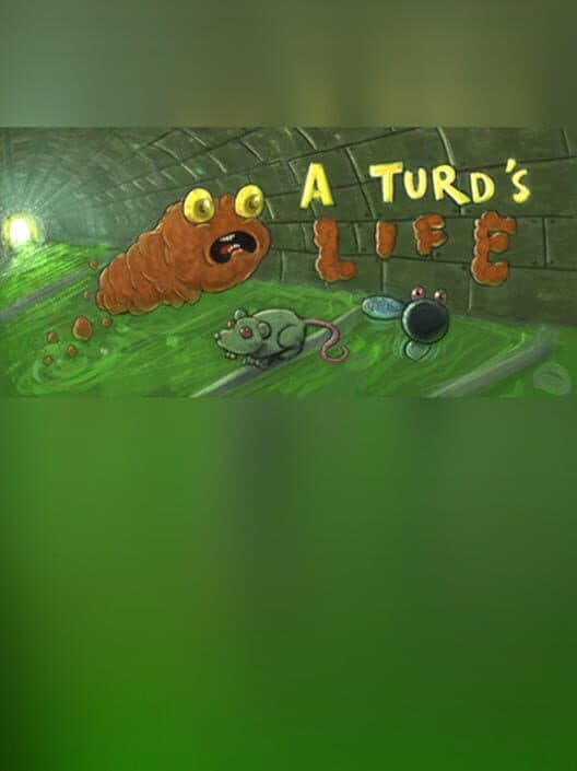 Обложка A Turd's Life