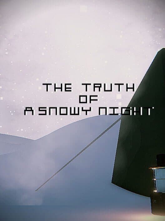 Обложка The Truth of a Snowy Night