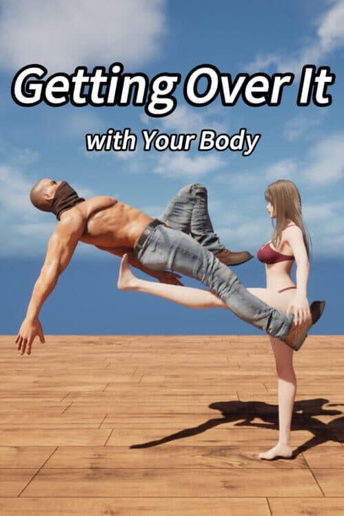 Обложка Getting Over It with Your Body