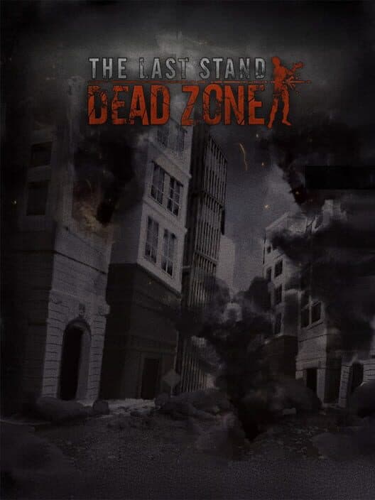 Обложка The Last Stand: Dead Zone