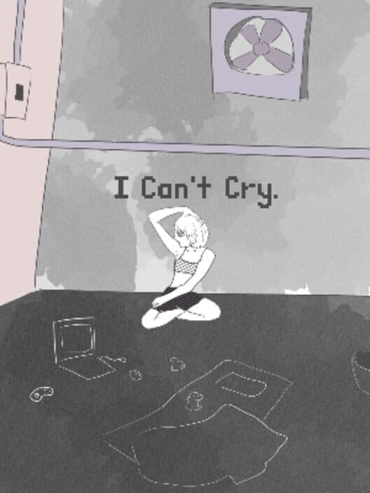 Обложка I Can't Cry.