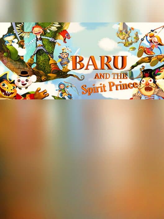 Обложка Baru and the Spirit Prince