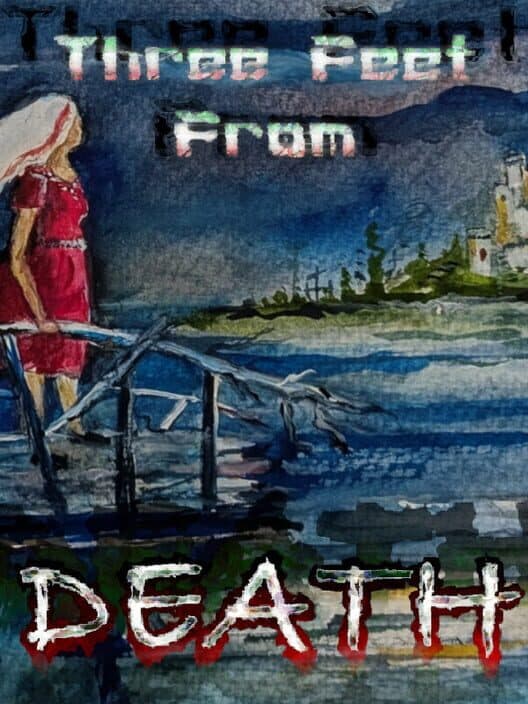 Обложка Three Feet From Death