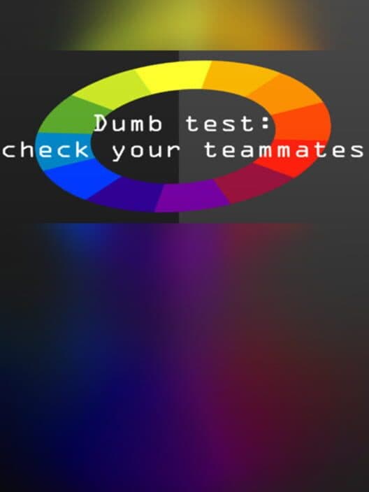 Обложка Dumb Test: Check Your Teammates