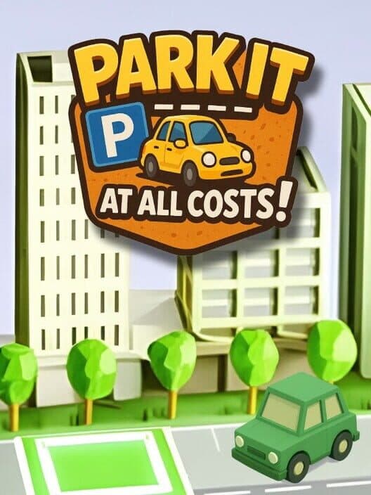 Обложка Park It at All Costs!