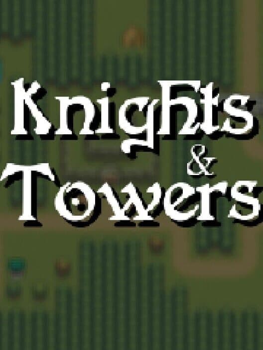 Обложка Knights & Towers