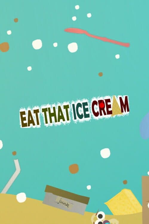 Обложка Eat That Ice Cream