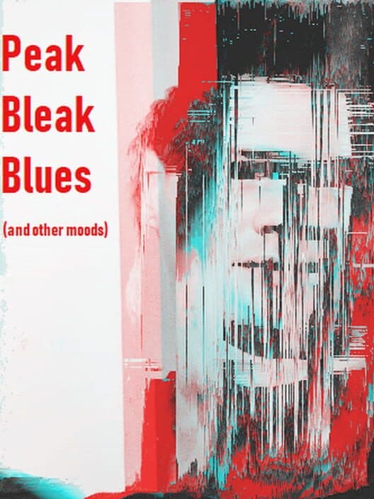 Обложка Peak Bleak Blues (And Other Moods)