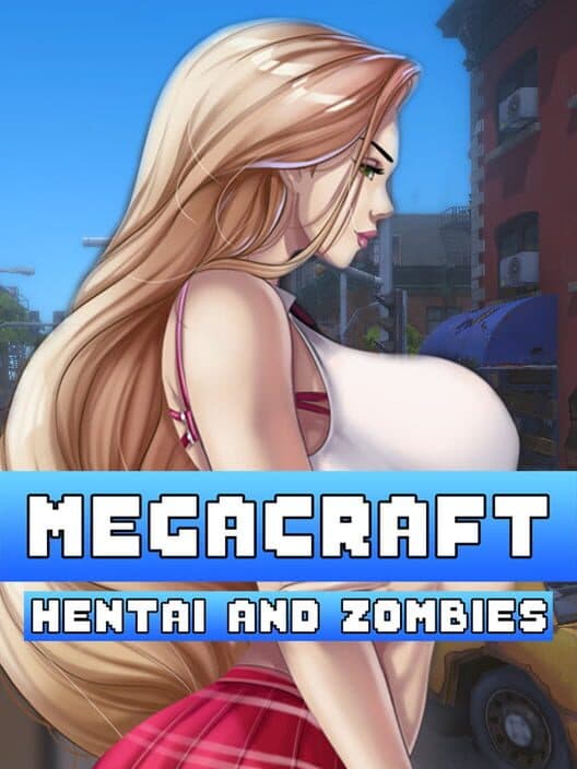Обложка Megacraft Hentai And Zombies