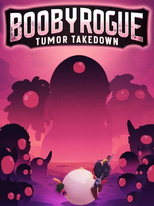 Обложка BoobyRogue: Tumor Takedown