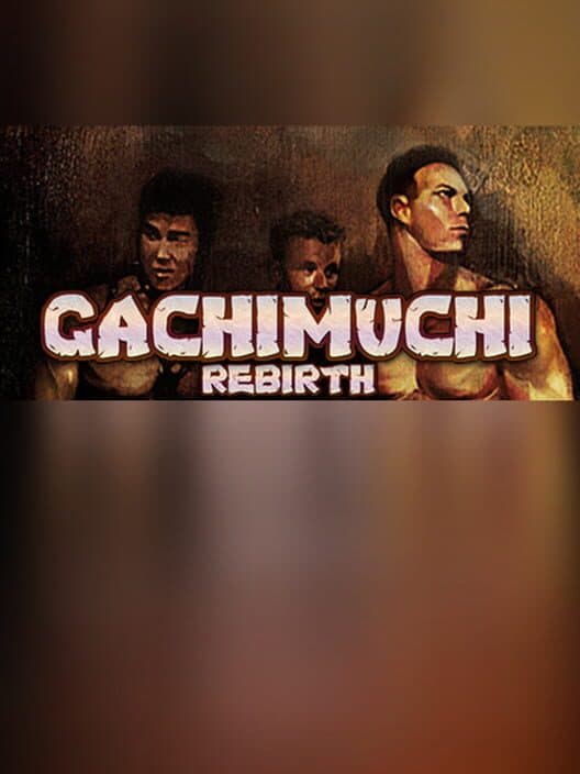 Обложка Gachimuchi Rebirth