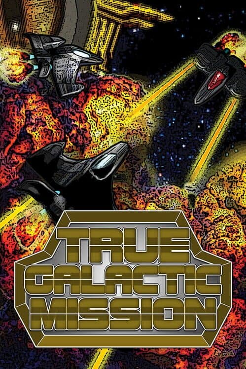Обложка True Galactic Mission