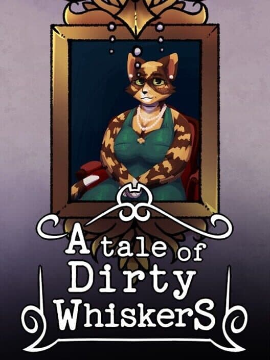 Обложка A Tale of Dirty Whiskers