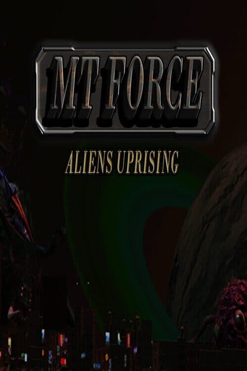 Обложка MT Force Aliens Uprising