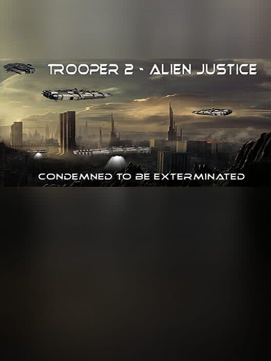 Обложка Trooper 2: Alien Justice