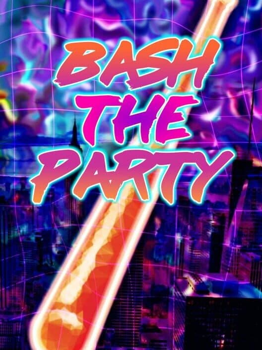 Обложка Bash The Party