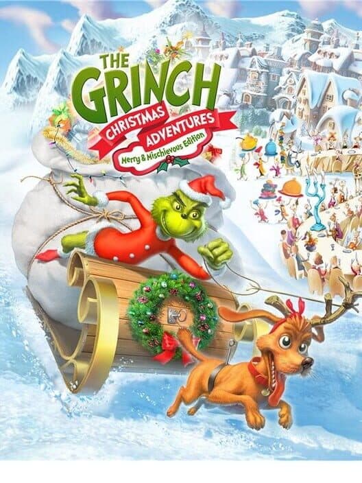 Обложка The Grinch: Christmas Adventures - Merry & Mischievous Edition