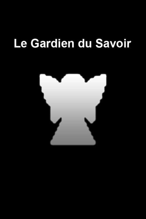 Обложка Le Gardien du Savoir