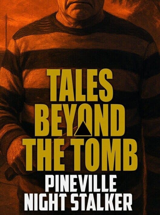 Обложка Tales Beyond the Tomb: Pineville Night Stalker