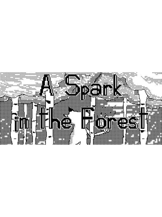 Обложка A Spark in the Forest
