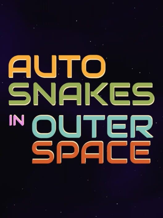 Обложка Auto Snakes in Outer Space