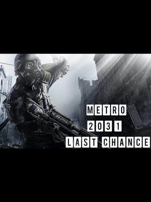Обложка Metro 2031: Last Chance