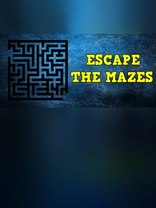 Обложка Escape the Mazes
