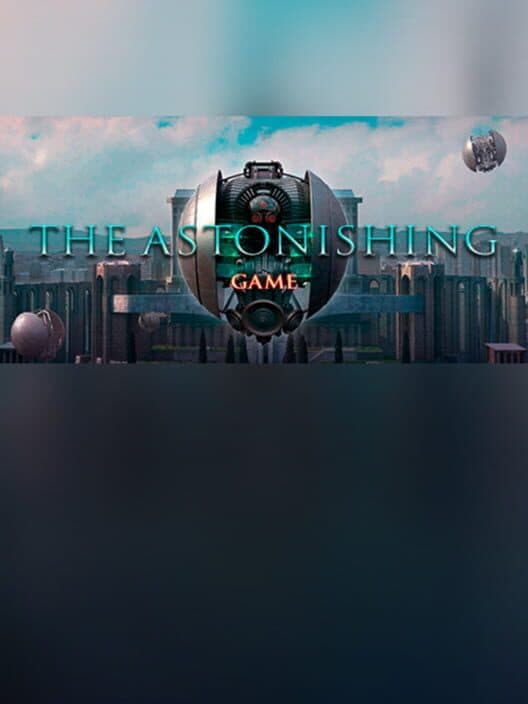 Обложка The Astonishing Game
