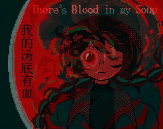 Обложка There's Blood in my Soup