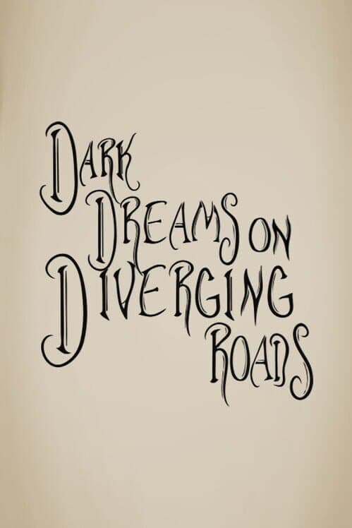Обложка Dark Dreams on Diverging Roads